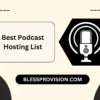 Best podcast hosting list